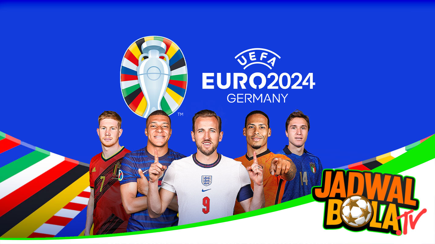 Jadwal Lengkap Piala Euro 2024
